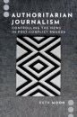 Authoritarian Journalism