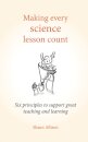 Making Every Science Lesson Count