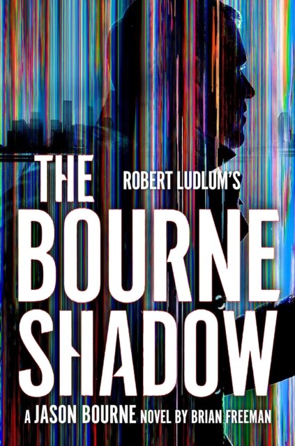 Robert Ludlum'S™ The Bourne Shadow