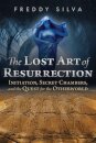 The Lost Art of Resurrection