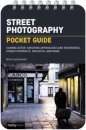 Street Photography: Pocket Guide