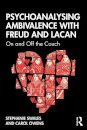Psychoanalysing Ambivalence with Freud and Lacan