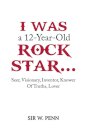 I Was a 12-Year-Old Rock Star...