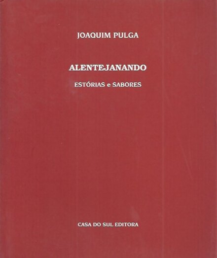 Alentejanando - estórias e sabores