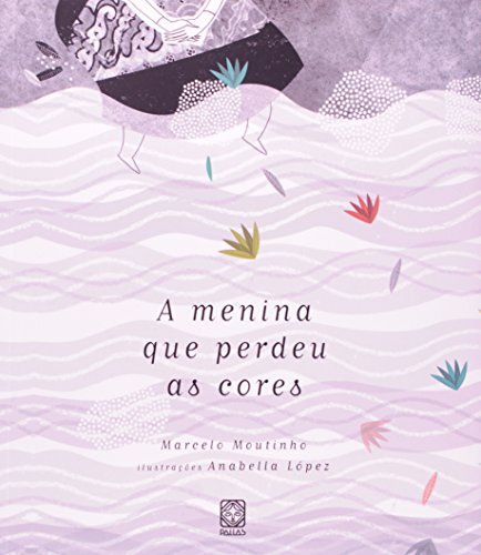 A Menina Que Perdeu As Cores