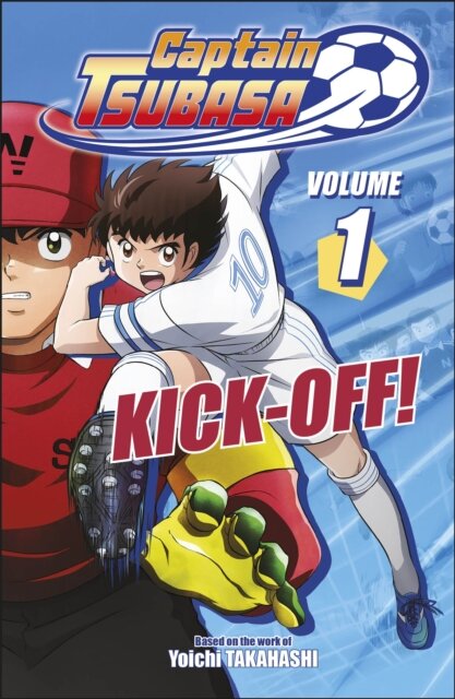 Captain Tsubasa Vol 01 Kick-Off!
