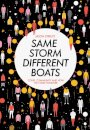 Same Storm, Different Boats