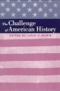 The Challenge of American History