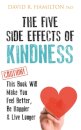 The Five Side Effects of Kindness