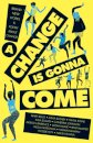 A Change Is Gonna Come