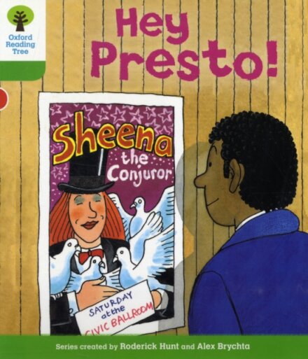 Oxford Reading Tree: Level 2: Patterned Stories: Hey Presto!
