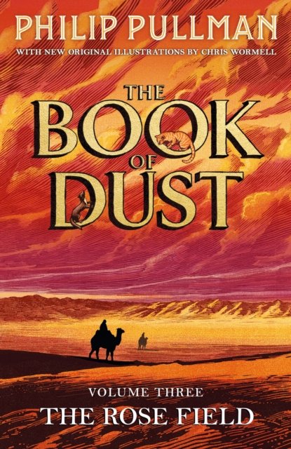 The Rose Field: The Book Of Dust Volume Three