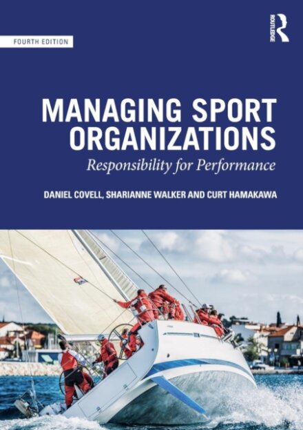Managing Sport Organizations