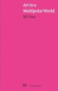 Art in a Multipolar World