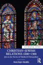 Christian–Jewish Relations 1000–1300