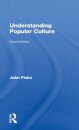 Understanding Popular Culture