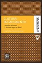 Cultura Em Movimento