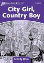Dolphins, Level 4: City Girl, Country Boy Activity Book