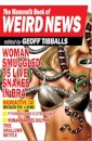 The Mammoth Book of Weird News