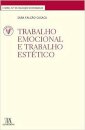 Trabalho Emocional e Trabalho Estético (N.º 20 da Coleção)
