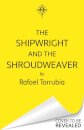 The Shipwright and the Shroudweaver