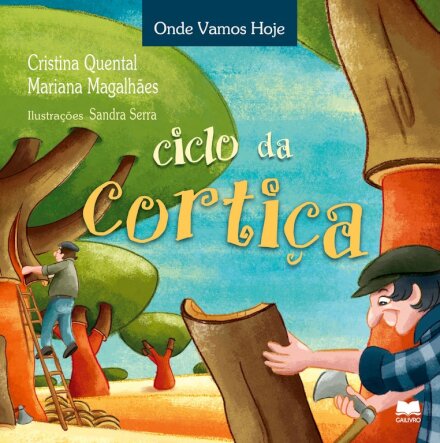 O Ciclo da Cortiça