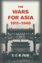The Wars for Asia, 1911–1949