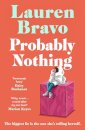 Probably Nothing