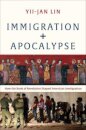 Immigration and Apocalypse