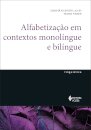 Alfabetização Em Contextos Monolíngue E Bilíngue