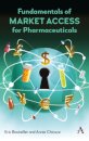 Fundamentals of Market Access for Pharmaceuticals