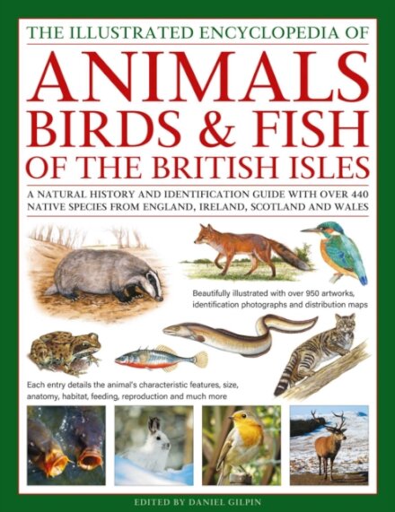 Animals, Birds & Fish of the British Isles, The Illus Enc of