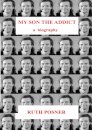 My Son the Addict