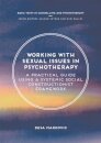 Working with Sexual Issues in Psychotherapy