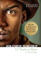Twelve Years a Slave : A True Story