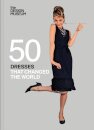 Fifty Dresses that Changed the World
