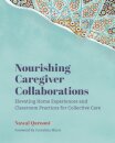 Nourishing Caregiver Collaborations
