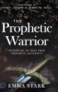 The Prophetic Warrior