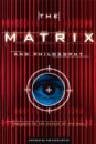 The Matrix and Philosophy