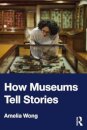 How Museums Tell Stories