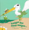 Amigos dos Meus Amigos….