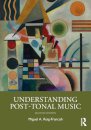 Understanding Post-Tonal Music