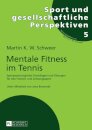 Mentale Fitness im Tennis