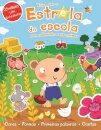 Vais Ser a Estrela da Escola com o Ursinho e os Amigos