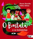 O Boitatá E Os Boitatinhas