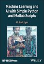 Machine Learning and AI with Simple Python and Matlab Scripts