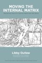 Moving the Internal Matrix