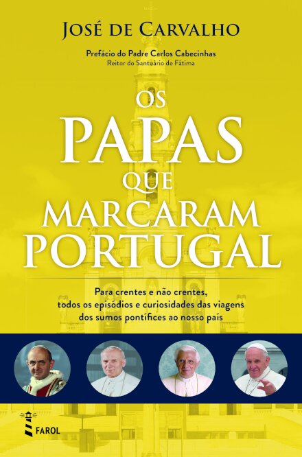 Os Papas que Marcaram Portugal