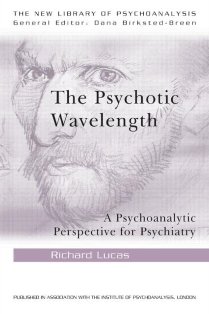The Psychotic Wavelength