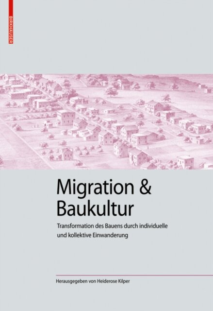 Migration Und Baukultur